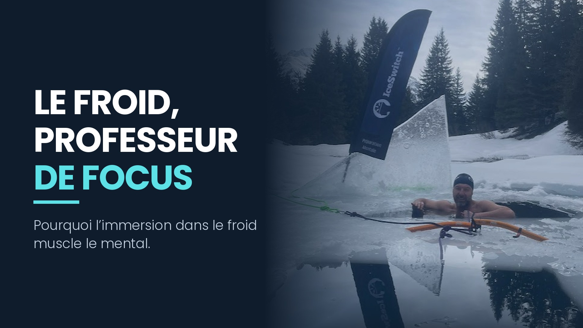Immersion dans le froid : pourquoi c&rsquo;est un outil puissant pour le mental et le focus
